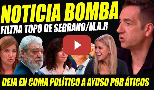 Embedded thumbnail for TOPO DEL PP FILTRA ÁTICOS AYUSO. ES DEL ENTORNO DE SERRANO/MAR. FU3G0 AMIGO LA DEJA COMA POLÍTICO
