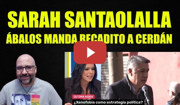 Embedded thumbnail for Sarah Santaolalla, Ábalos le manda un dardo a Santos Cerdán.
