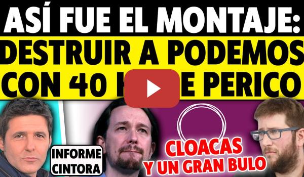 Embedded thumbnail for ASÍ FUE EL MONTAJE: ATRIBUIR A PODEMOS 40 KILOS DE MERCA PARA DESTRUIRLOS