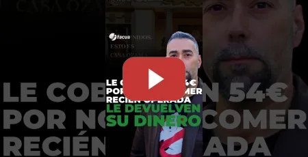 Embedded thumbnail for LE COBRARON 54€ POR NO IR A COMER RECIÉN OPERADA. CON FACUA LE DEVUELVEN SU DINERO