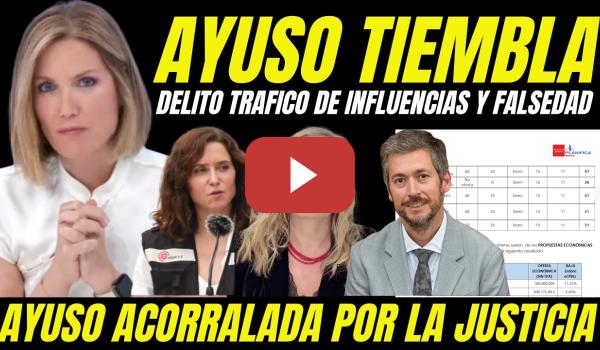 Embedded thumbnail for BOMBAZO "MAGISTRADA ACUSA A AYUSO POSIBLE DELITO TRÁFICO INFLUENCIAS Y FALSEDAD DOCUMENTAL"