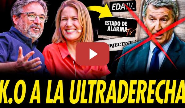 Embedded thumbnail for SILVIA INTXAURRONDO Y JORDI ÉVOLE DESMONTAN A LA ULTRADERECHA
