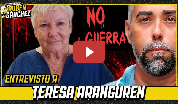 Embedded thumbnail for “El lado oculto de la guerra: propaganda, poder y mentiras” | ENTREVISTO A TERESA ARANGUREN