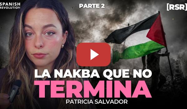 Embedded thumbnail for La Nakba no terminó | Parte 2: Palestina y la historia que quieren borrar