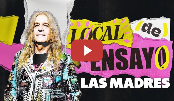 Embedded thumbnail for LAS MADRES. TROVADORES DE ROCK ÁCIDO. | LOCAL DE ENSAYO