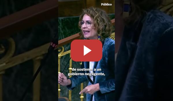 Embedded thumbnail for MARÍA JESÚS MONTERO contra el RACISMO y CLASISMO de VOX: &quot;Como siempre estigmatizando al diferente&quot;