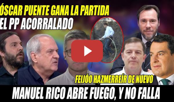 Embedded thumbnail for El PP en SHOCK🔥Su GESTIÓN APESTA🔥¡Q no LLEGUEN al GOBIERNO CENTRAL!🔥CASTAÑAZO de Manuel Rico y Aroca
