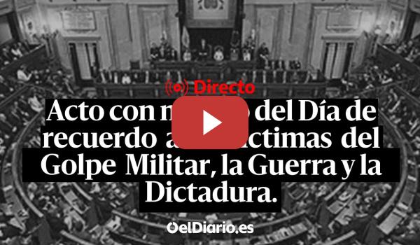 Embedded thumbnail for 🔴 Acto con motivo del Día de recuerdo a las Víctimas del Golpe Militar, la Guerra y la Dictadura
