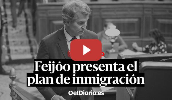 Embedded thumbnail for 🔴 DIRECTO | FEIJÓO presenta el plan de inmigración