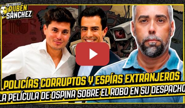 Embedded thumbnail for POLICÍAS CORRUPTOS y ESPÍAS: la película del abogado de VITO QUILES por el robo en su despacho