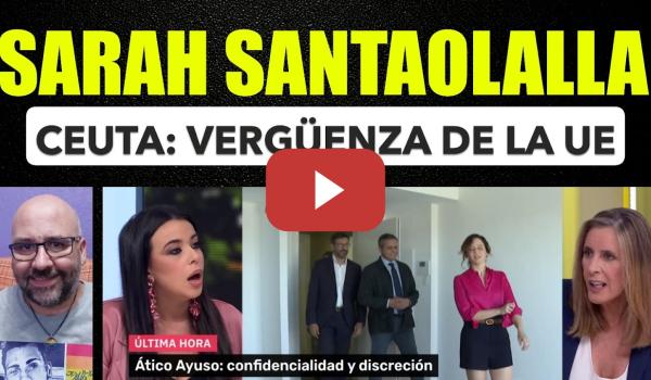 Embedded thumbnail for Sarah Santaolalla, vergüenza de la UE. Bonilla entregado a Vox. Aticazo.