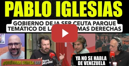 Embedded thumbnail for Pablo Iglesias, El Gobierno deja ser Ceuta parque temático de extrema derecha. ¿Qué pasa con la IA?