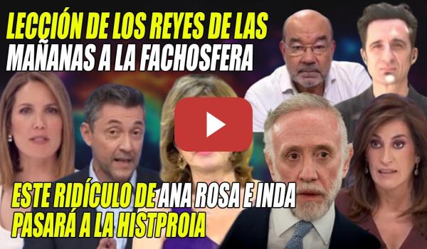 Embedded thumbnail for JAQUE a Ana Rosa de Intxaurrondo y Ruiz⚡Gallego y Martín LIQUIDAN la FACHOSFERA q no da MÁS de SÍ