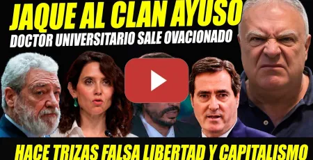 Embedded thumbnail for DOCTOR UNIVERSITARIO HACE TRIZAS AL CLAN AYUSO, FALSA LIBERTAD Y EMPRESARIOS. ENRIQUE DEL TESO
