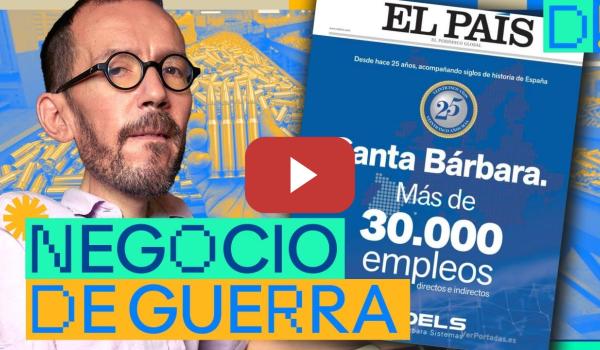 Embedded thumbnail for La empresa de armas SANTA BÁRBARA se compra la portada de EL PAÍS