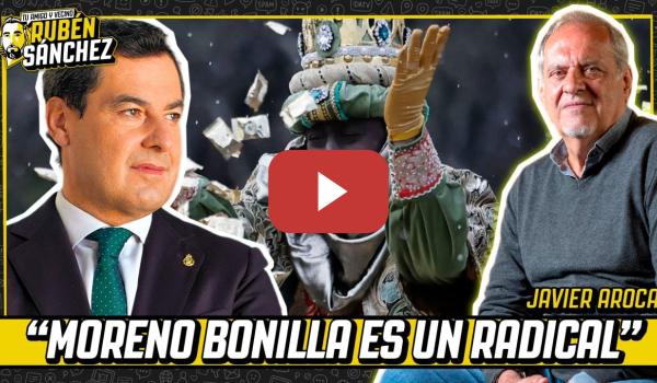 Embedded thumbnail for Javier Aroca: "Niego que MORENO BONILLA sea un MODERADO. Es un RADICAL"