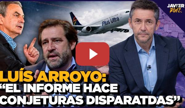 Embedded thumbnail for Las CLOACAS contra Zapatero: Luis Arroyo Desmonta las Acusaciones de la UDEF
