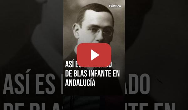 Embedded thumbnail for ¿Se ha CUMPLIDO el LEGADO de Blas Infante en ANDALUCÍA?