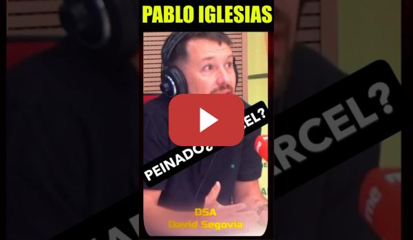 Embedded thumbnail for Pablo Iglesias. Peinado ¿En la cárcel?