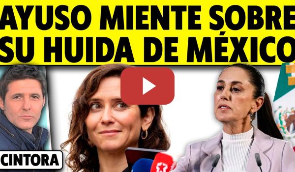 Embedded thumbnail for ¿POR QUÉ MIENTE AYUSO SOBRE SU HUIDA DE MÉXICO?