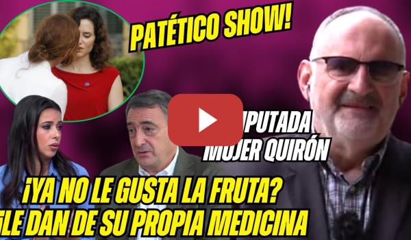 Embedded thumbnail for ¿YA NO LE GUSTA LA FRUTA? LOSADA HUNDE a AYUSO x su NUMERITO ¡PARA TAPAR CORRUPCIÓN ALBERTO QUIRÓN!
