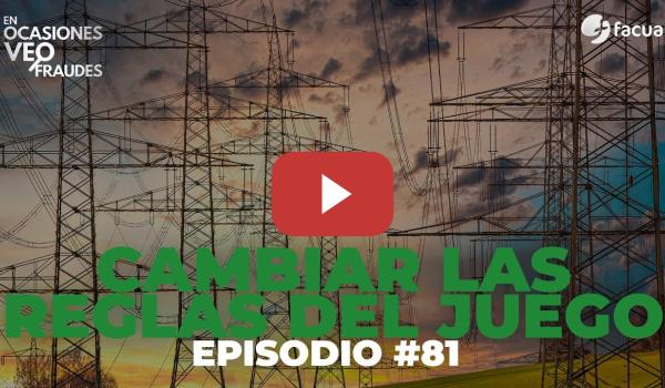 Embedded thumbnail for CAMBIAR LAS REGLAS DEL JUEGO | EN OCASIONES VEO FRAUDES