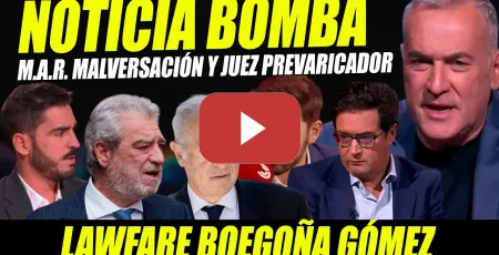 Embedded thumbnail for BOMBAZO: MAR MALVERSACIÓ SEGÚN DOCTRINA PEINADO CON BEGOÑA GÓMEZ. LAWFARE PROCESAMIENTO. ÓSCAR LÓPEZ