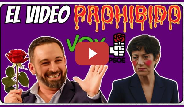 Embedded thumbnail for 🚨🔞 URGENTE: El VIDEO PROHIBIDO DEL PSOE— Elma Saiz se sonroja, Abascal sonríe y Podemos lo denuncia