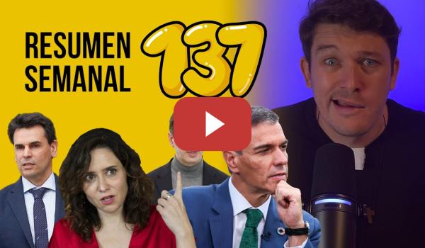 Embedded thumbnail for González Amador, David Sánchez, Gan Pampols, coca rosa y paracetamol #ResumenSemanal 137