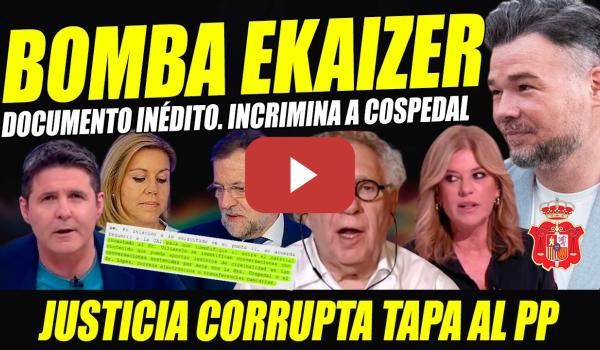 Embedded thumbnail for BOMBA EKAIZER. JUSTICIA CORRUPTA TAPÁ AL PP. RUFIÁN VAPULEA A COSPEDAL. DOCUMENTO INÉDITO VE LA LUZ
