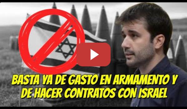 Embedded thumbnail for NO al gasto militar y NO a los contratos con Israel