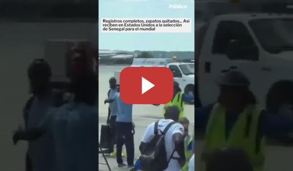 Embedded thumbnail for La selección de Senegal ha sido sometida a estrictos controles de seguridad en el aeropuerto de EEUU