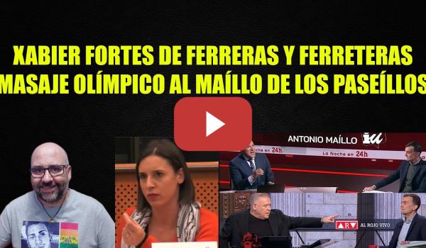 Embedded thumbnail for Ferreras y Xabier Fortes dan un masaje olímpico a Antonio Maíllo en menos de 24h. Irene Montero.