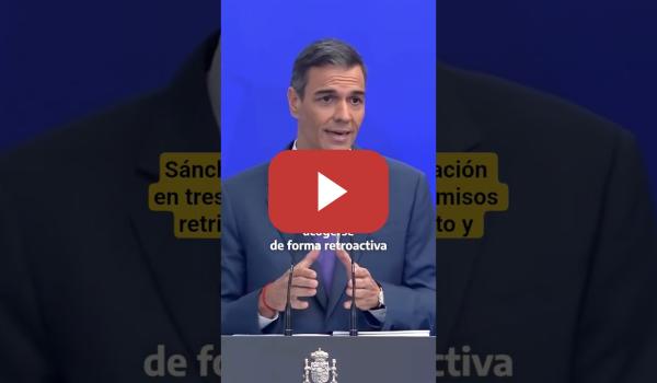 Embedded thumbnail for #SÁNCHEZ anuncia la ampliación en tres semanas de los permisos por nacimiento y cuidado de hijos