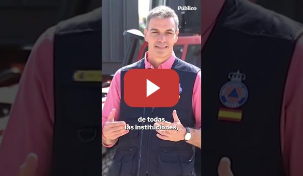 Embedded thumbnail for SÁNCHEZ: "Es la primera vez que estamos en nivel tres de EMERGENCIA NACIONAL por los incendios"
