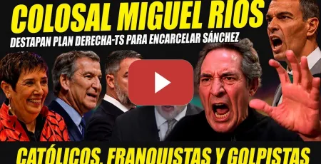 Embedded thumbnail for BOMBAZO: DESTAPAN PLAN METER A SÁNCHEZ EN PRISIÓN: DERECHA Y EL TS. SACADA de MIGUEL RÍOS Y JULIANA