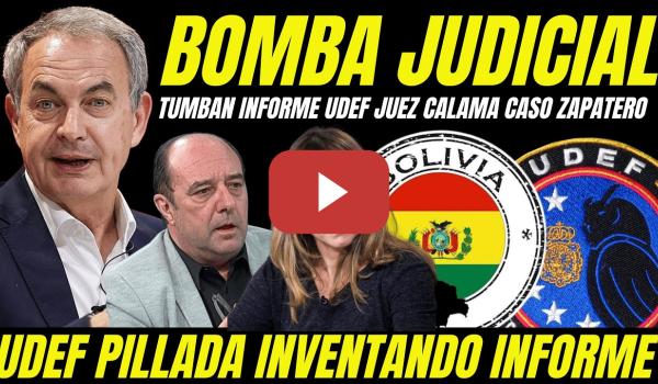 Embedded thumbnail for MUESTRAS PRUEBAS MANIPULACIÓN INFORME UDEF CASO ZAPATERO "DESMONTAN ACUSACIÓN JUEZ CALAMA"