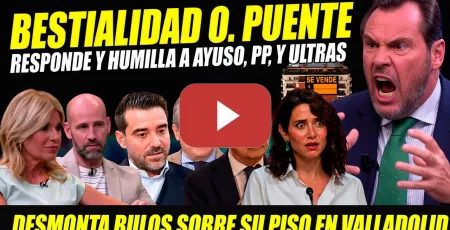 Embedded thumbnail for ÓSCAR PUENTE BARRE A AYUSO, DESMONTA BULOS Y HACE TEMBLAR A DERECHA PATÉTICA. PALOMERA SE ESTRENA