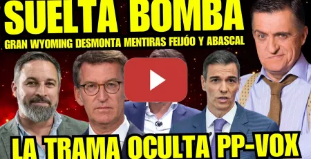 Embedded thumbnail for GRAN WYOMING DESMONTA LAS MENTIRAS DE AYUSO Y PP “ABASCAL UN JETA Y PARÁSITO MACHACA  A ESPAÑOLES”