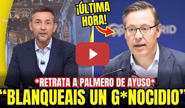 Embedded thumbnail for 🔥 Javier Ruiz ACORRALA a este PALMERO de Ayuso por BLANQUEAR el GEN*CIDIO en GAZA