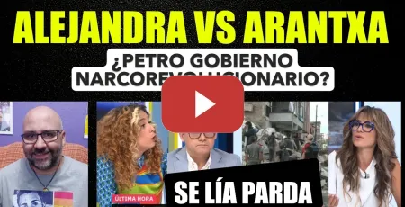 Embedded thumbnail for Alejandra Martínez estalla contra Arantxa Sánchez que dijo de Petro Gobierno narcorevolucionario.