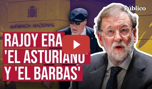 Embedded thumbnail for Tajante el inspector que investigó la 'KITCHEN': ratifica que RAJOY era 'el asturiano' y 'el barbas'