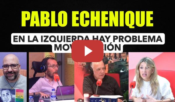 Embedded thumbnail for Pablo Echenique contesta a Yolanda Díaz. En la izquierda hay un problema de movilización.