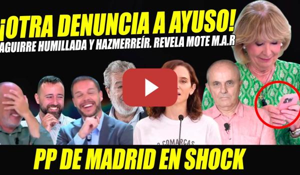 Embedded thumbnail for BOMBAZO: DENUNCIAN AYUSO. ESPERANZA AGUIRRE HUMILLADA HACE RIDÍCULO SIDERAL.GARRIDO COME A MOECKEL