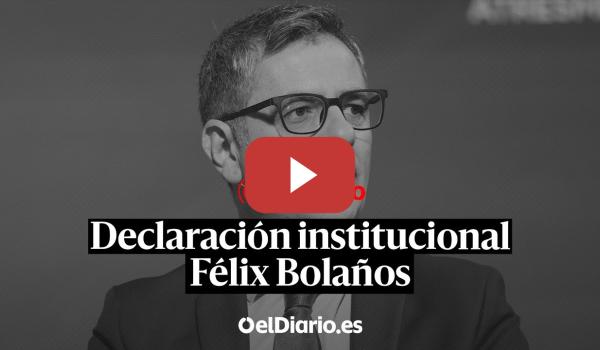 Embedded thumbnail for 🔴 DIRECTO | Declaración institucional del ministro Félix Bolaños