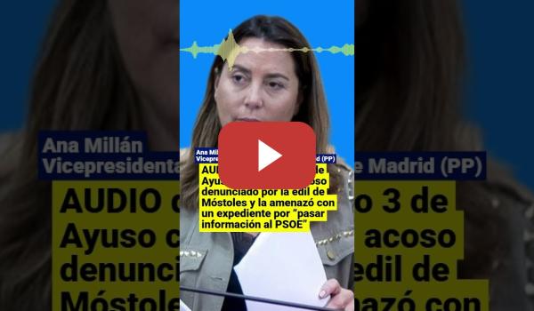 Embedded thumbnail for Así solucionan los temas de acoso sexual el PP de Ayuso SON UNA MAFIA