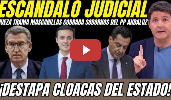 Embedded thumbnail for 💥 ¡BOMBAZO JUDICIAL! IMPUTAN A LA JUEZA DE LA TRAMA DEL PP ANDALUZ TRAS ACEPTAR SOBORNOS DEL PP