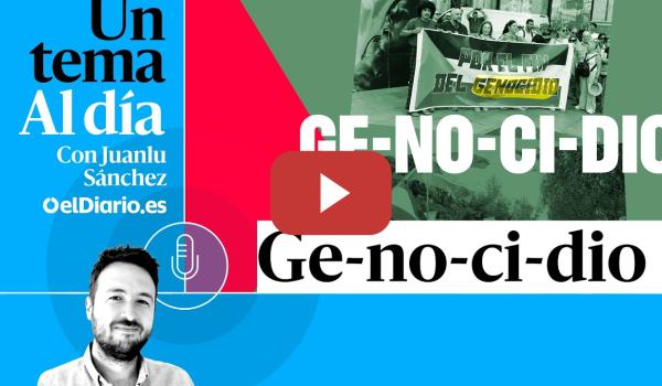 Embedded thumbnail for 🎙 PODCAST | Ge-no-ci-dio · UN TEMA AL DÍA