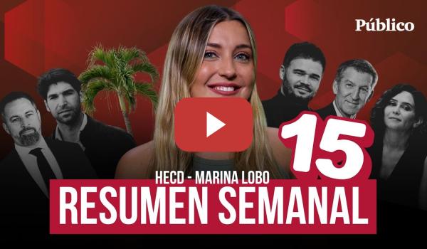 Embedded thumbnail for El RESUMEN SEMANAL de Marina Lobo - 16 - De una palmera a Cayetano, de Feijóo a Rufián
