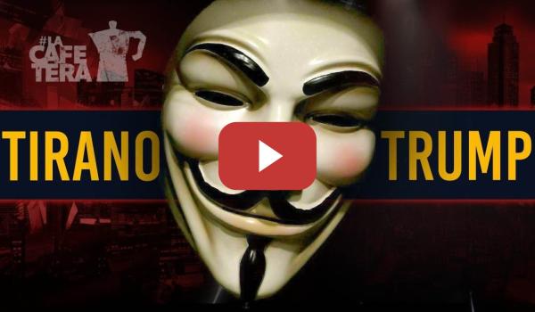 Embedded thumbnail for ¿Trump ya es Dictador? Las 10 señales | La Cafetera